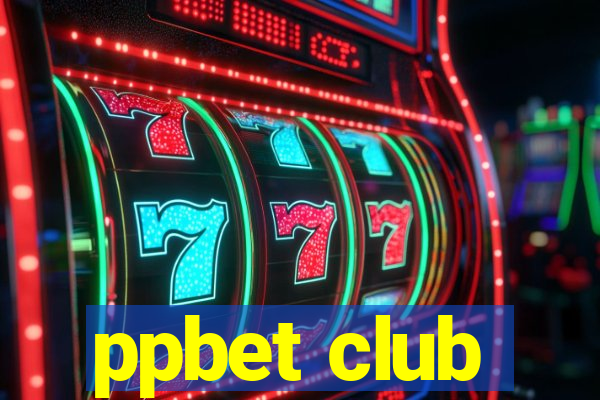 ppbet club